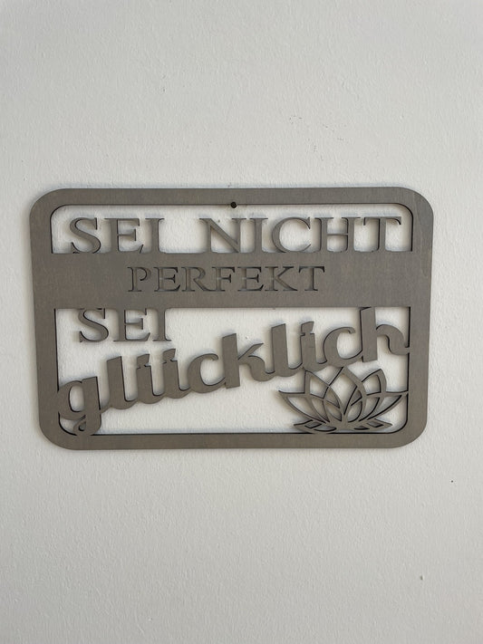 Sei nicht Perfekt, Sei Glücklich